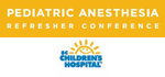 Pediatric Anesthesia – Refresher Conference 2015