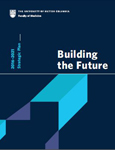 Building the Future – The Faculty of Medicine 2016-2021 Strategic Plan
