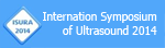International Symposium of Ultrasound (ISURA 2014)